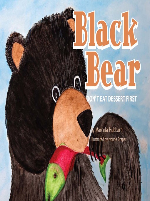 Title details for Black Bear by Marcela Hubbard - Available